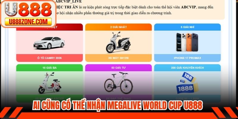 Ai cũng có thể nhận Megalive World cup U888