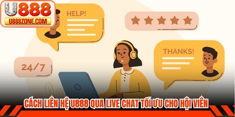 Cách liên hệ U888 qua live chat tối ưu cho hội viên