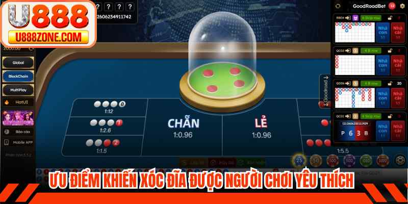 Ưu điểm khiến xóc đĩa được người chơi yêu thích